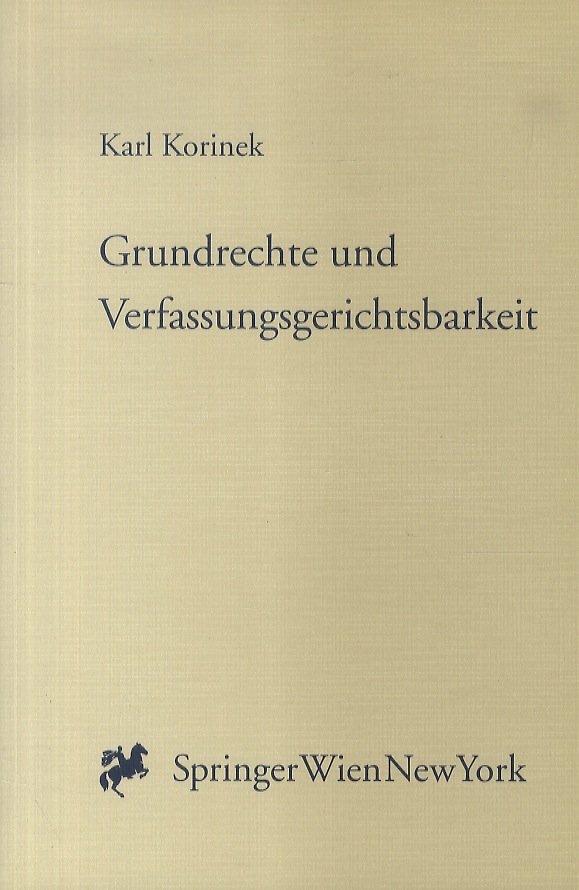 Grundrechte und Verfassungsgerichtsbarkeit.