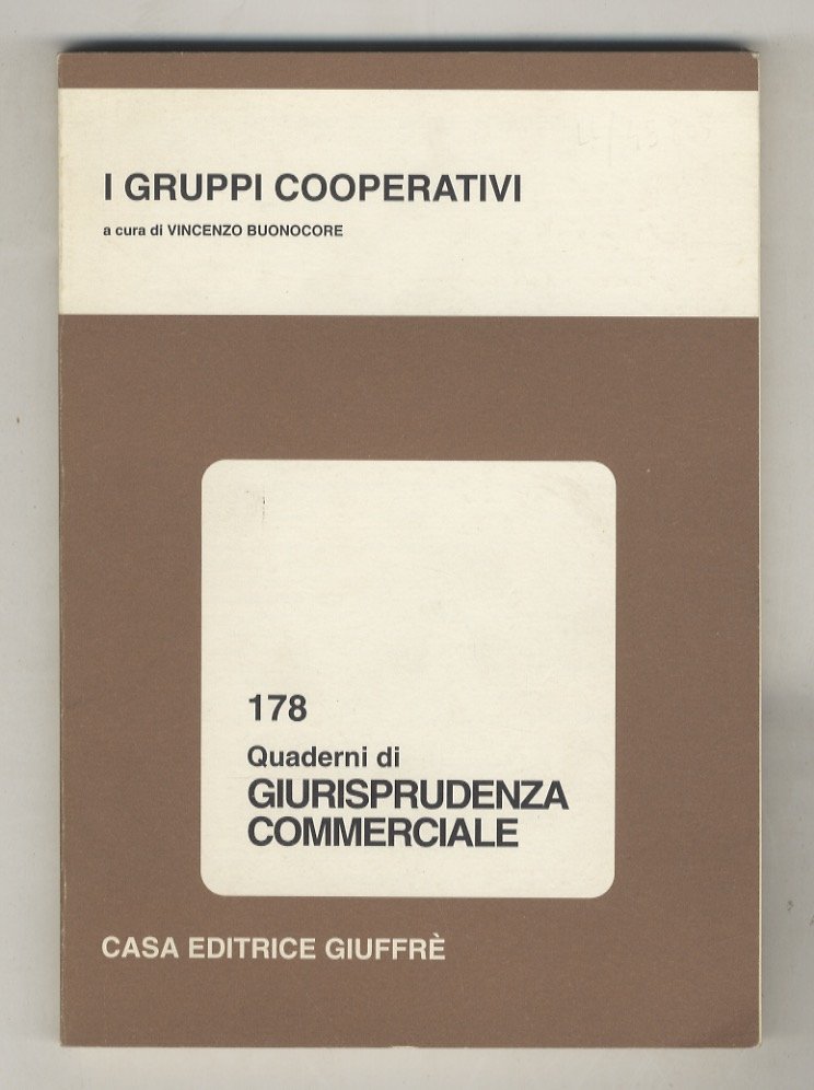 Gruppi cooperativi. Atti del convegno di studi "Le forme di …