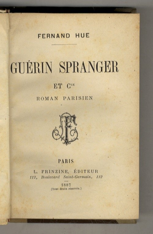 Guerin Spranger et C.ie. Roman Parisien.