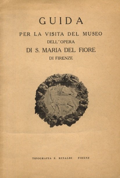 GUIDA per la visita del Museo dell'Opera di S. Maria …