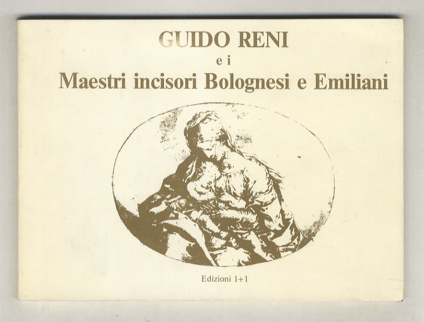 GUIDO Reni e i maestri incisori bolognesi e emiliani. A … | Immagine principale