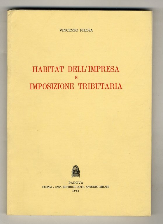 Habitat dell'impresa e imposizione tributaria.