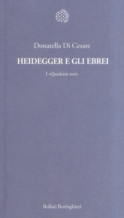 Heidegger e gli ebrei. I "Quaderni neri".