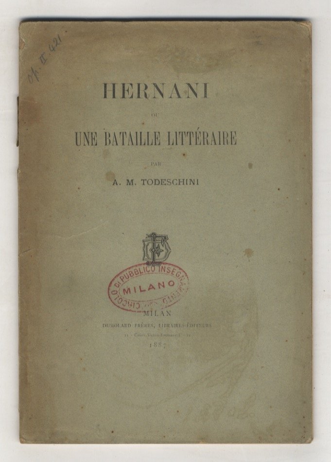Hernani ou une bataille litteraire Lecture faite par A.M. Todeschini … | Immagine principale