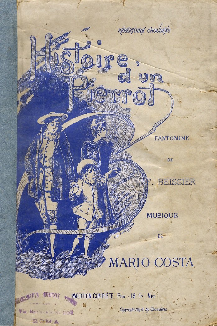 Histoire d'un Pierrot. Pantomime en Trois Actes de Fernand Beissier. …