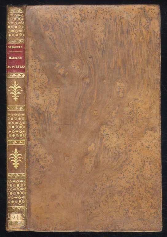Histoire du mariage des prêtres en France, particulierement depuis 1789.