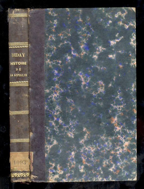 Histoire naturelle de la Syphilis.Leçons professées a l'école pratique de …