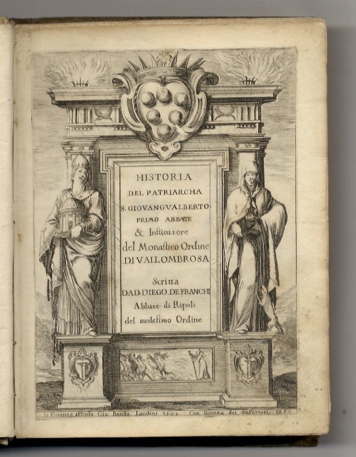 Historia del patriarcha S. Giovangualberto primo abbate & institutore del …