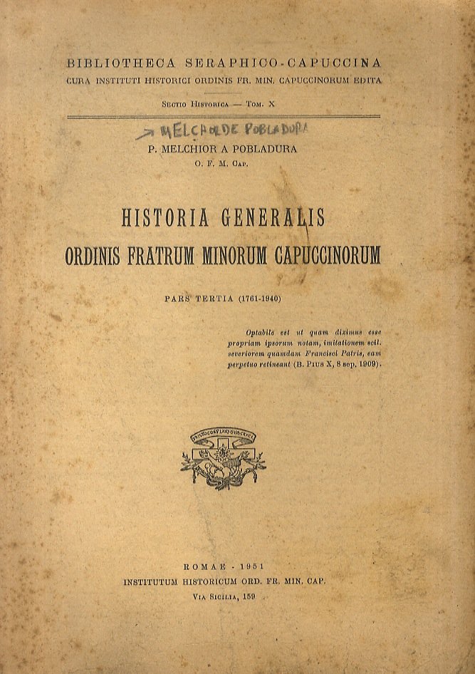 Historia generalis ordinis fratrum minorum capuccinorum. Pars tertia. 1761-1940.