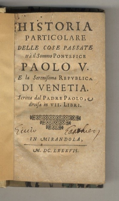 Historia particolare delle cose passate tra il Sommo Pontefice Paolo …