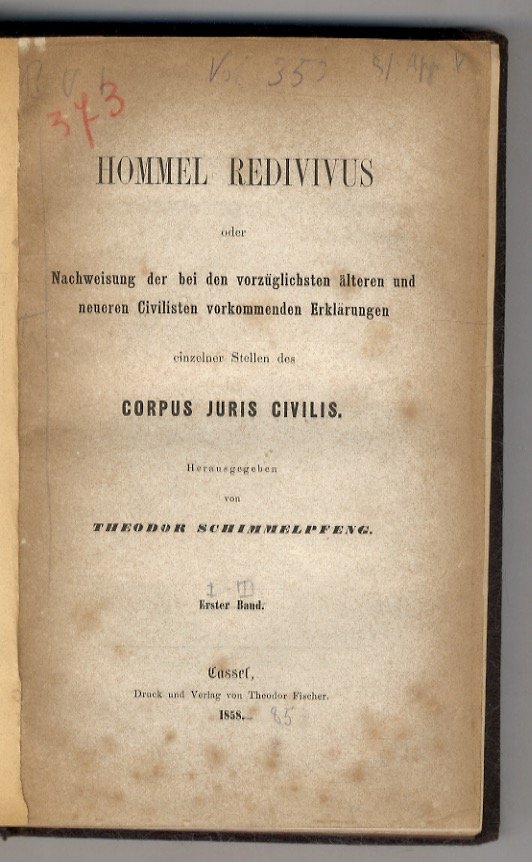 Hommel Redivivus. Oder Nachweisung der bei den vorzüglichsten älteren und …