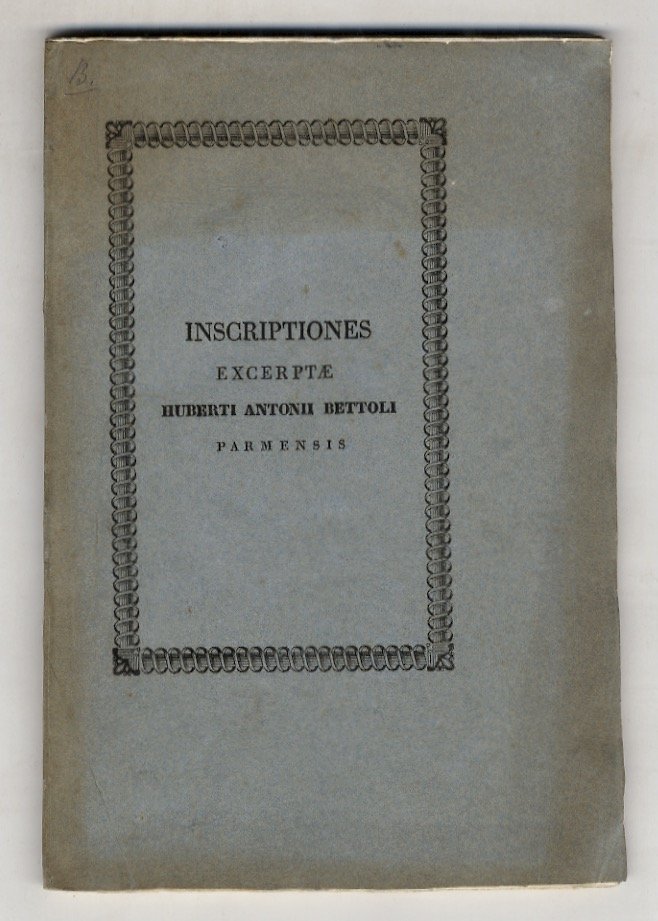 Huberti Antonii Bettoli Parmensis philosophiae et medicinae doctoris consilii protomedicati …
