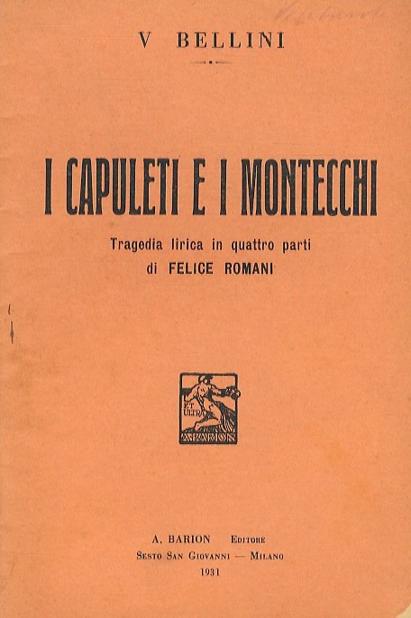 I Capuleti e i Montecchi. Tragedia lirica in 4 parti … | Immagine principale