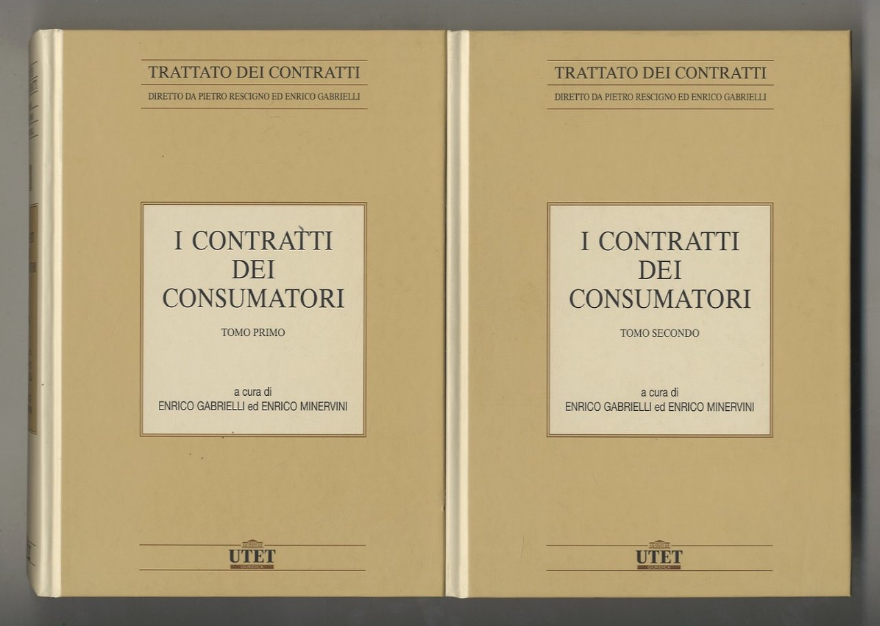 I contratti dei consumatori. Tomo primo [- tomo secondo].