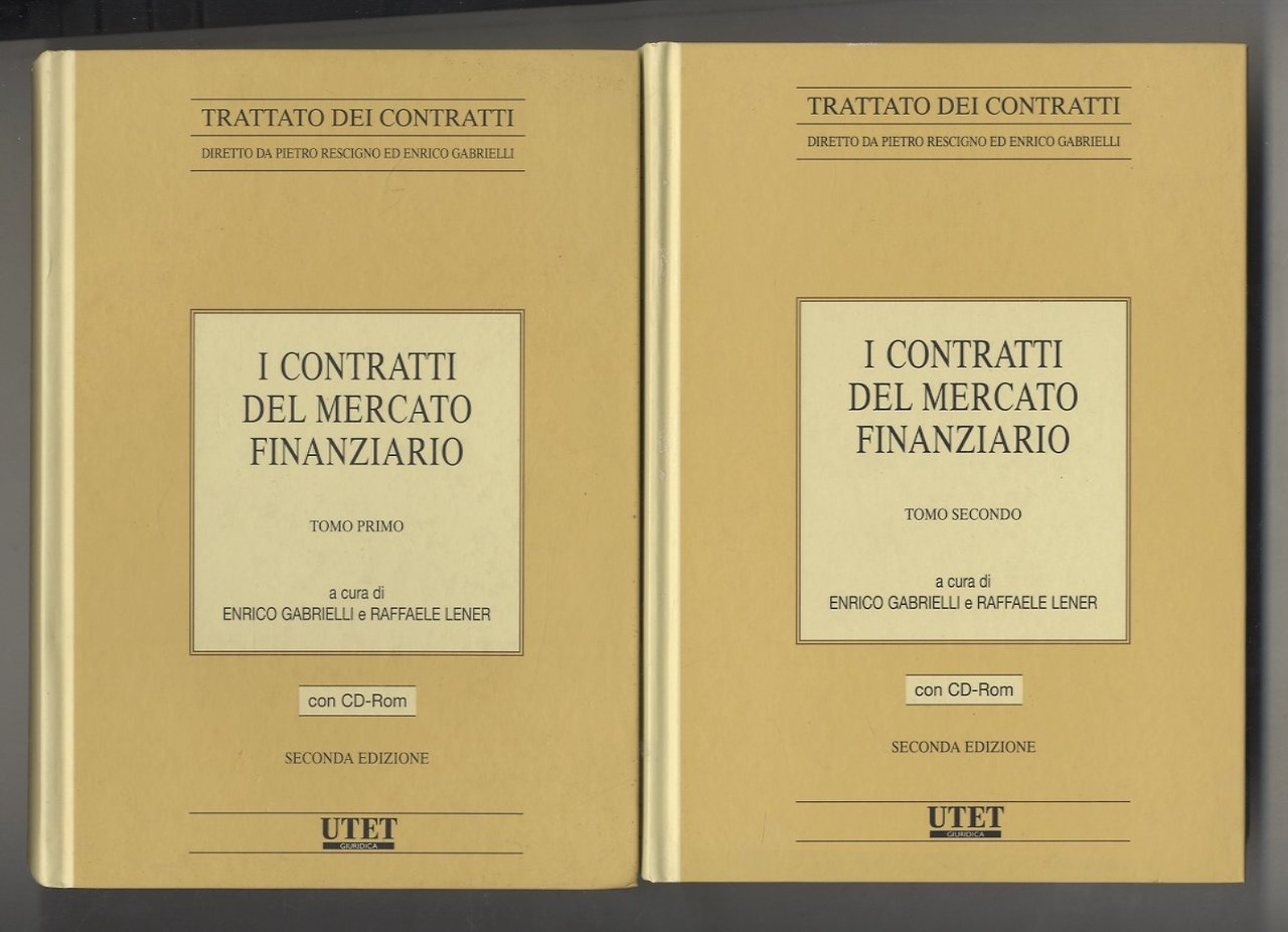 I contratti del mercato finanziario. Tomo primo [- tomo secondo]. …