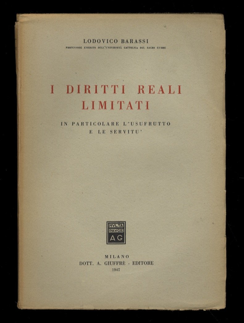 I diritti reali limitati. In particolare l'usufrutto e le servitù. | Immagine principale