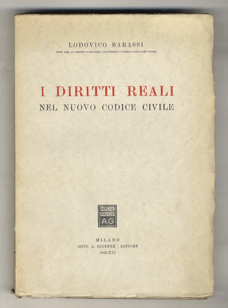 I diritti reali nel nuovo codice civile.