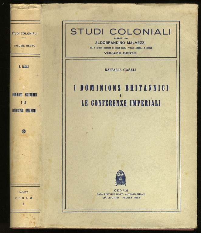 I “Dominions” britannici e le conferenze imperiali.