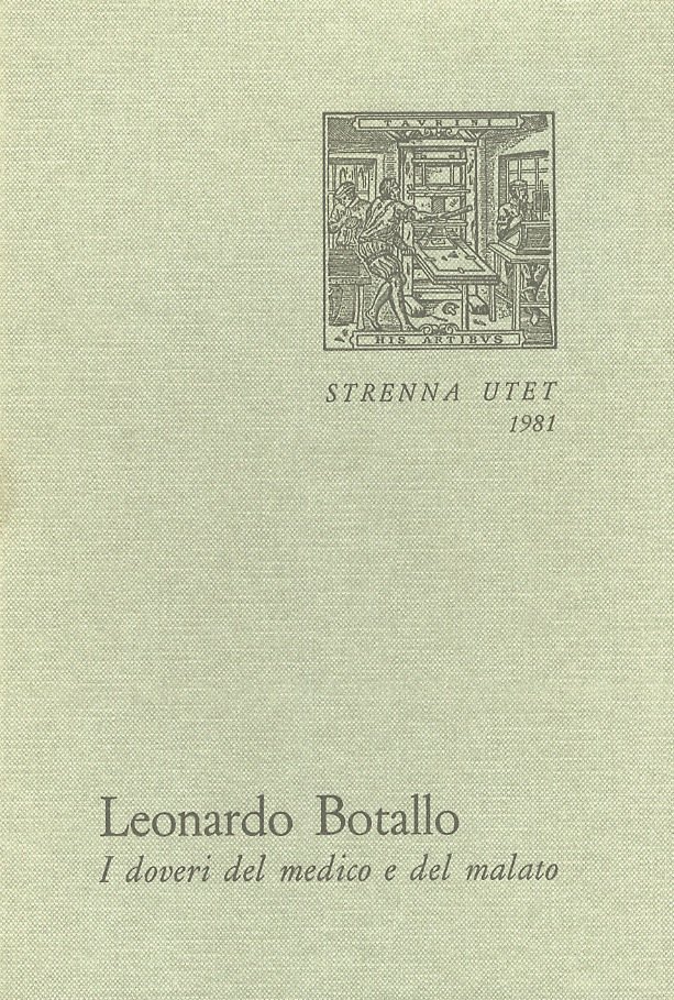 I doveri del medico e del malato. A cura di …
