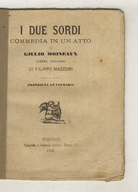 I due sordi. Commedia in un atto di Giulio Moineaux. …