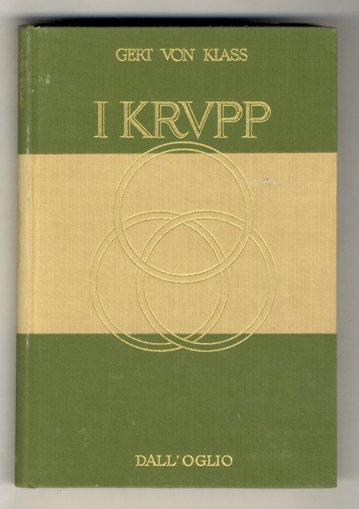 I Krupp. Traduzione dal tedesco di Luigi Emery.