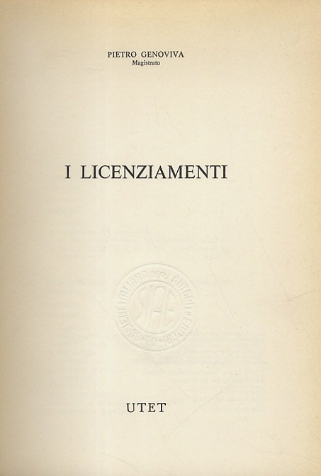 I licenziamenti.