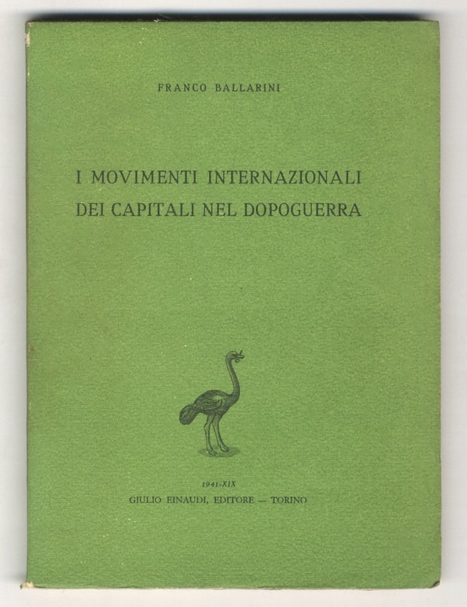I movimenti internazionali dei capitali nel dopoguerra.