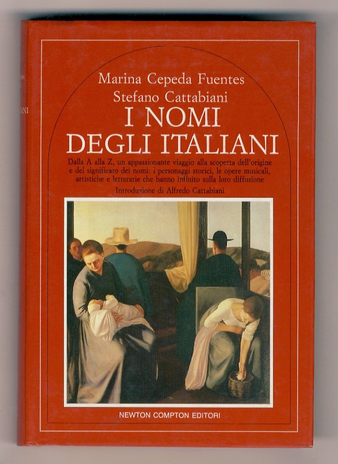 I nomi degli Italiani. Dalla A alla Z, un appassionante …