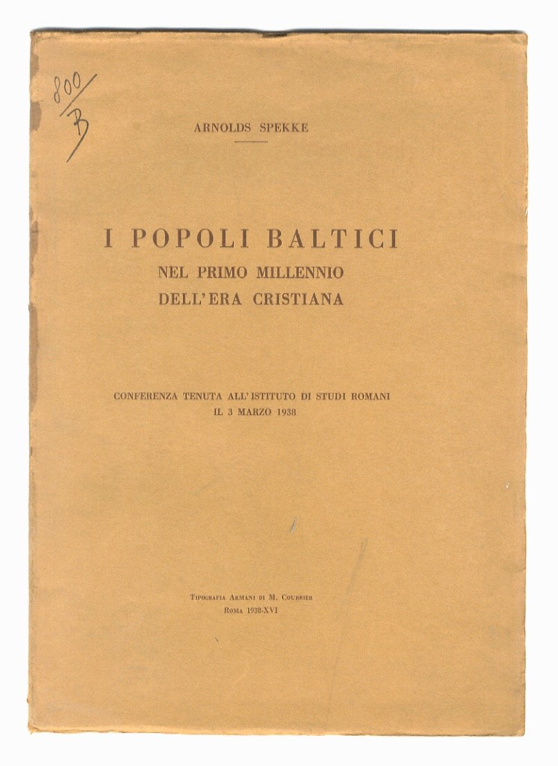 I popoli baltici nel primo millennio dell'era cristiana. Conferenza tenuta …