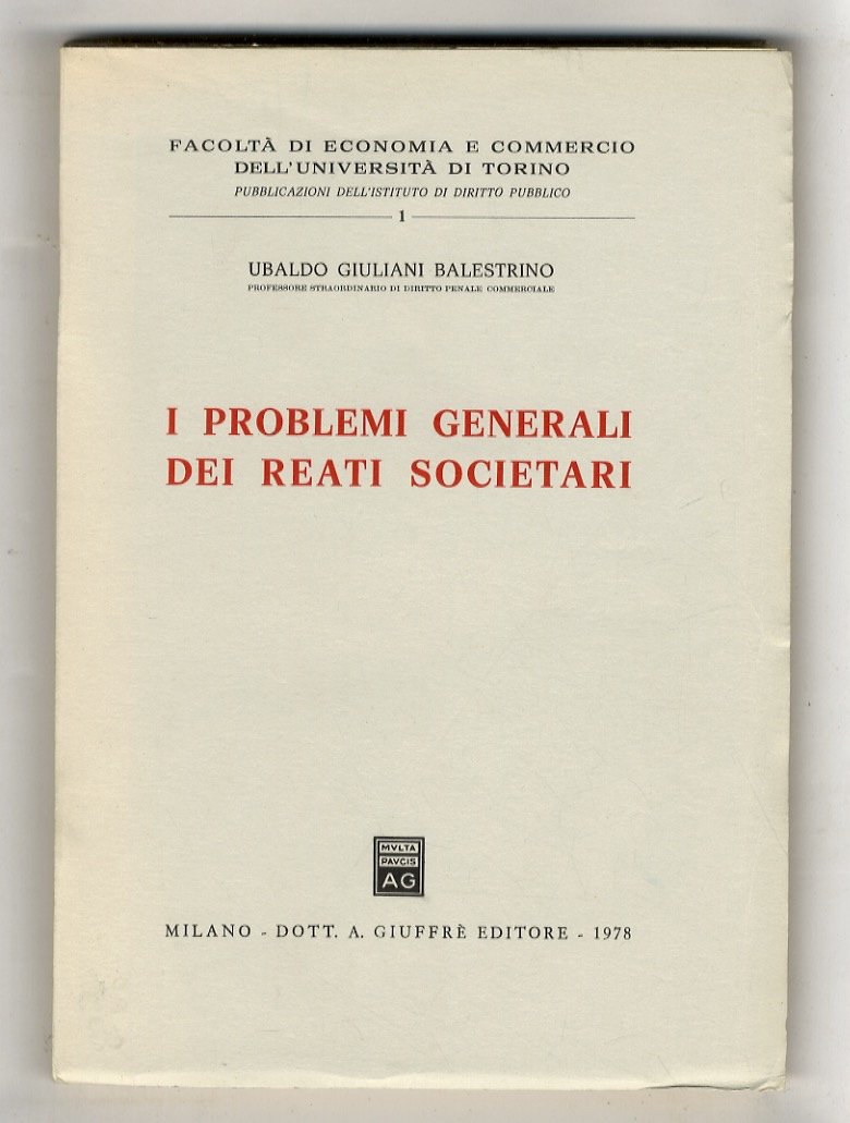 I problemi generali dei reati societari.