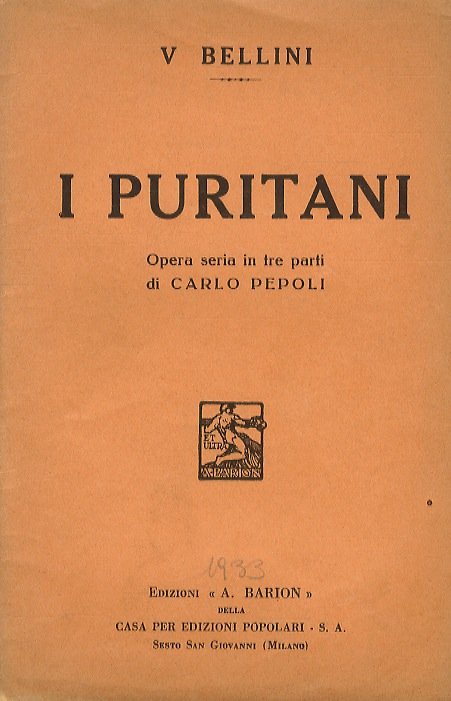 I Puritani e i cavalieri. Opera seria in 3 parti …