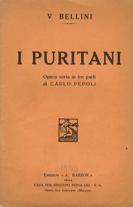 I Puritani e i cavalieri. Opera seria in 3 parti …