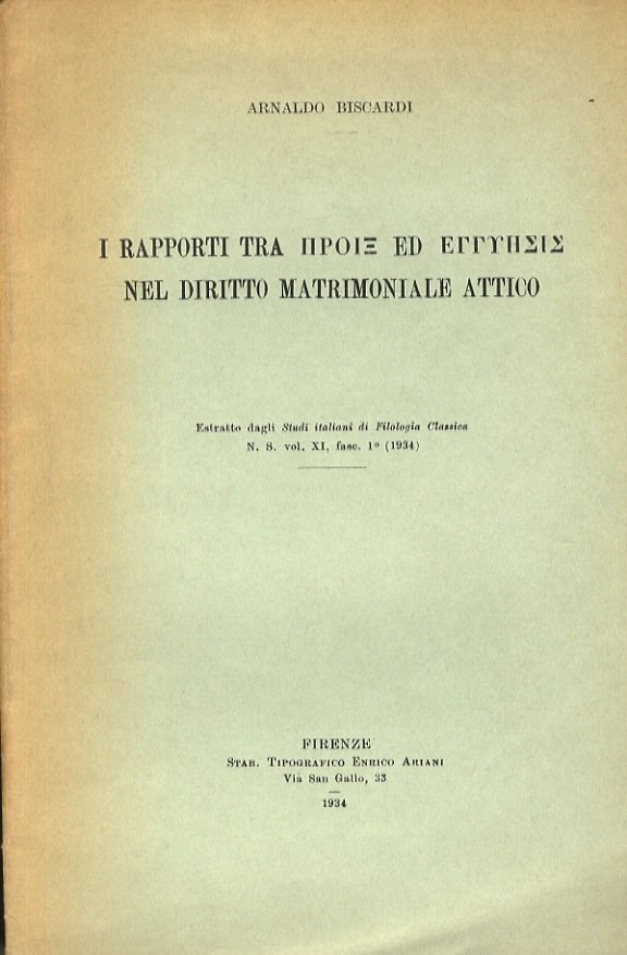 I rapporti tra ΠΡΟΙΞ ed ΕΓΓΥΗΣΙΣ nel diritto matrimoniale attico.