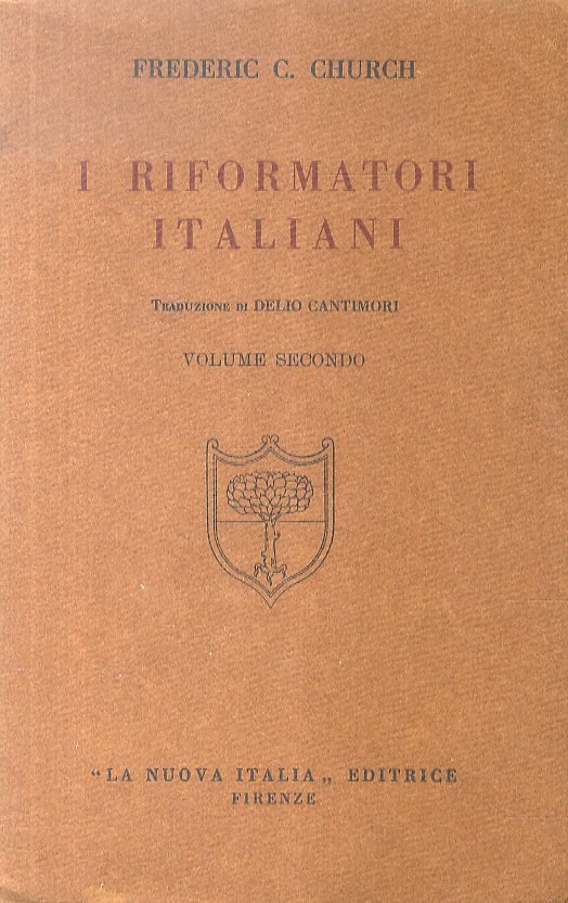 I riformatori italiani. Traduzione di Delio Cantimori.