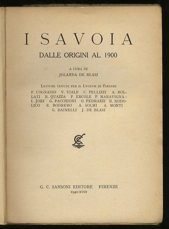 I Savoia dalle origini al 1900. Lettura tenute per il …