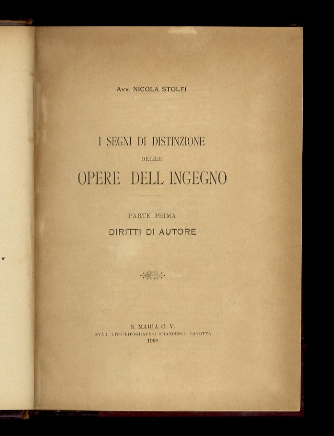 I segni di distinzione delle opere dell'ingegno. Parte prima: Diritti …