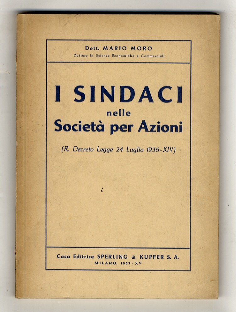 I sindaci nelle società per azioni. (R. decreto legge 24 …