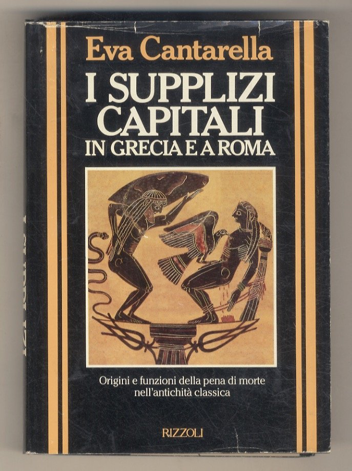 I supplizi capitali in Grecia e a Roma.