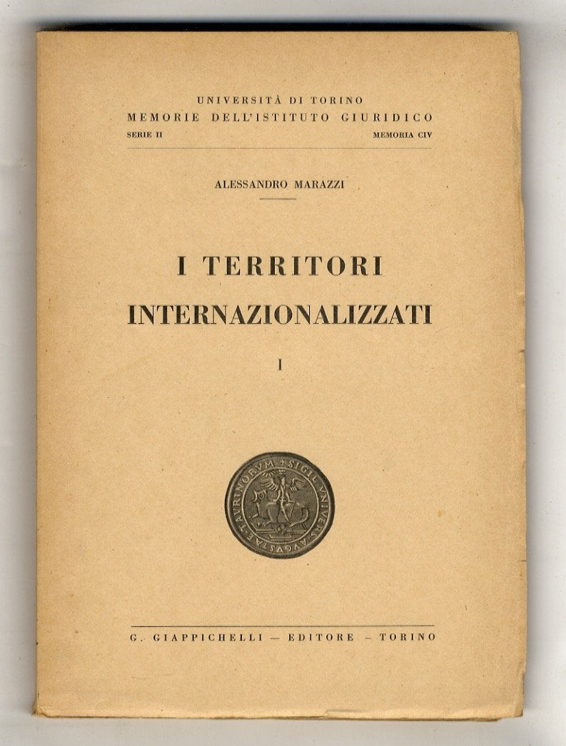 I territori internazionalizzati. I. [Sola parte pubblicata].