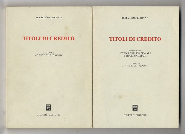 I titoli di credito. Volume primo - volume secondo: i …