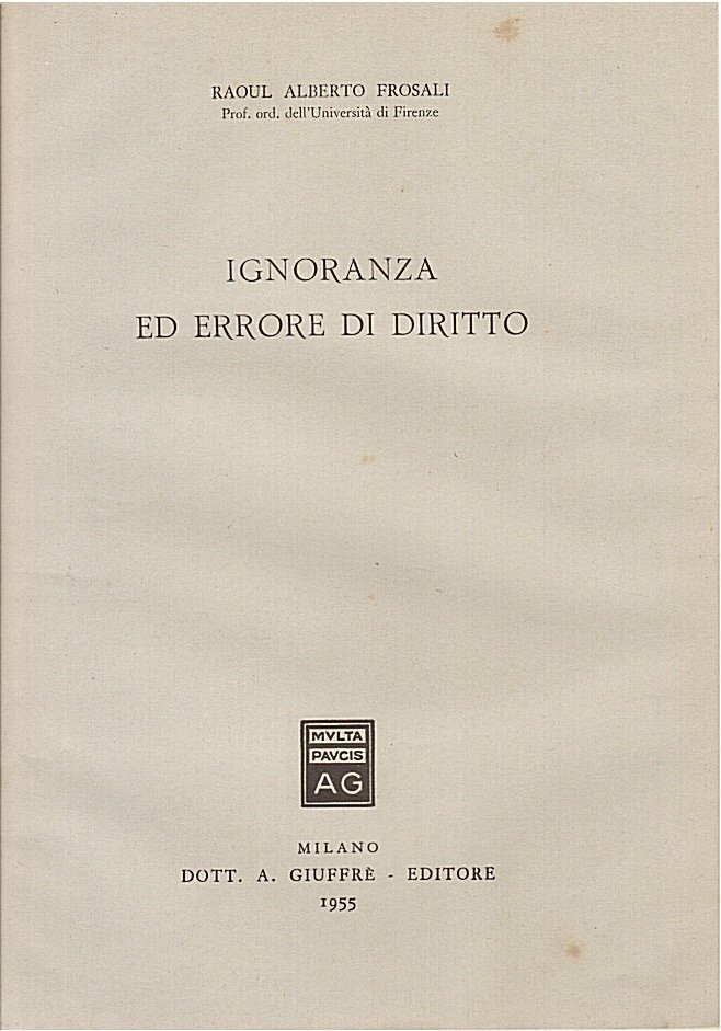 Ignoranza ed errore di diritto.