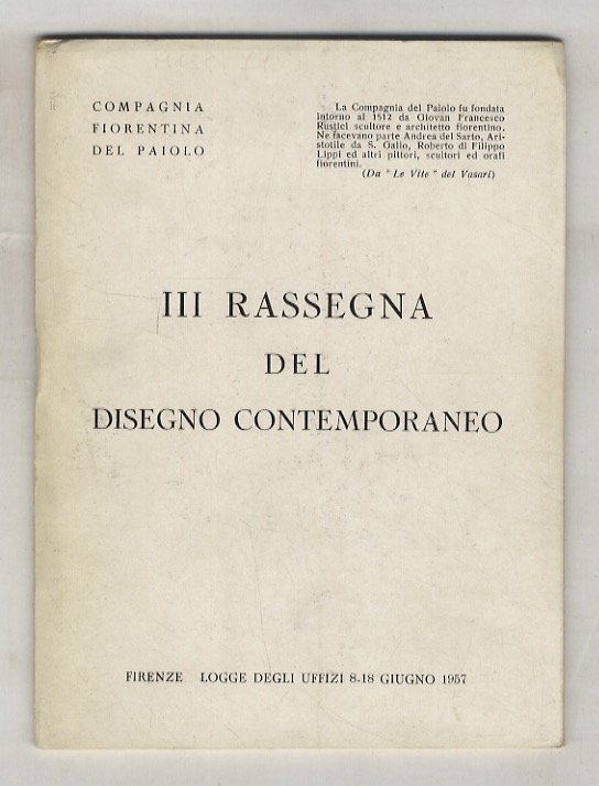 III Rassegna del disegno contemporaneo. Catalogo. (Opere di: A. martini, G. Vagnetti, O. Rosai, G. Carrà, L. Venna, P. Conti).