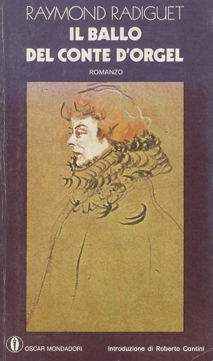 Il ballo del conte d'Orgel. Traduzione di Enrico Emanuelli. Introduzione …