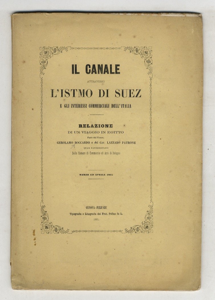 Il Canale attraverso l'Istmo di Suez e gli interessi commerciali …