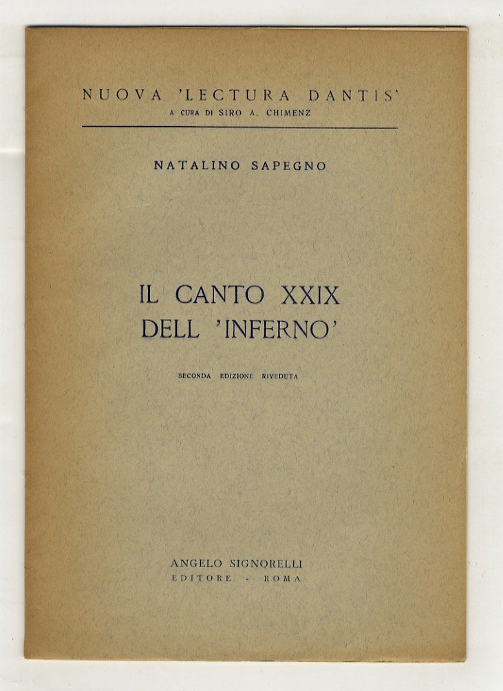 Il Canto XXIX dell'Inferno. Seconda edizione riveduta.