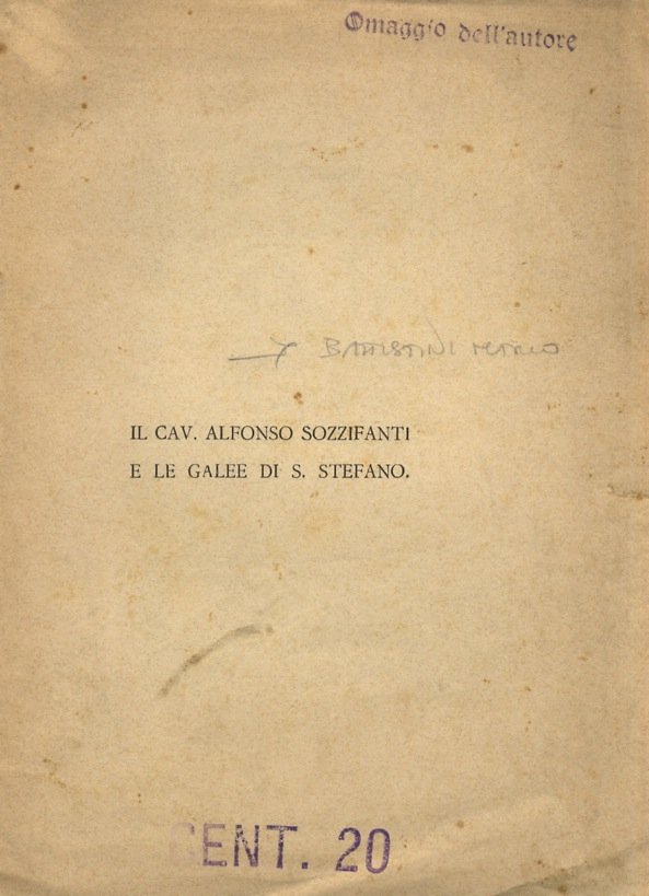 Il Cav. Alfonso Sozzifanti e le galee di S. Stefano.