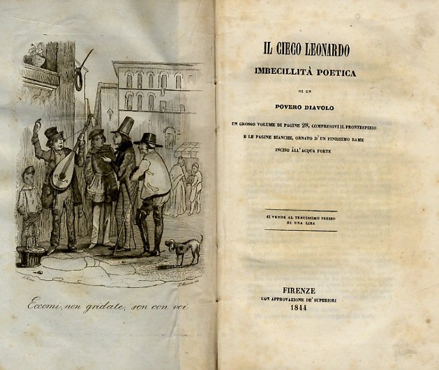 Il cieco. Imbecillità poetica di un povero diavolo. Un grosso …