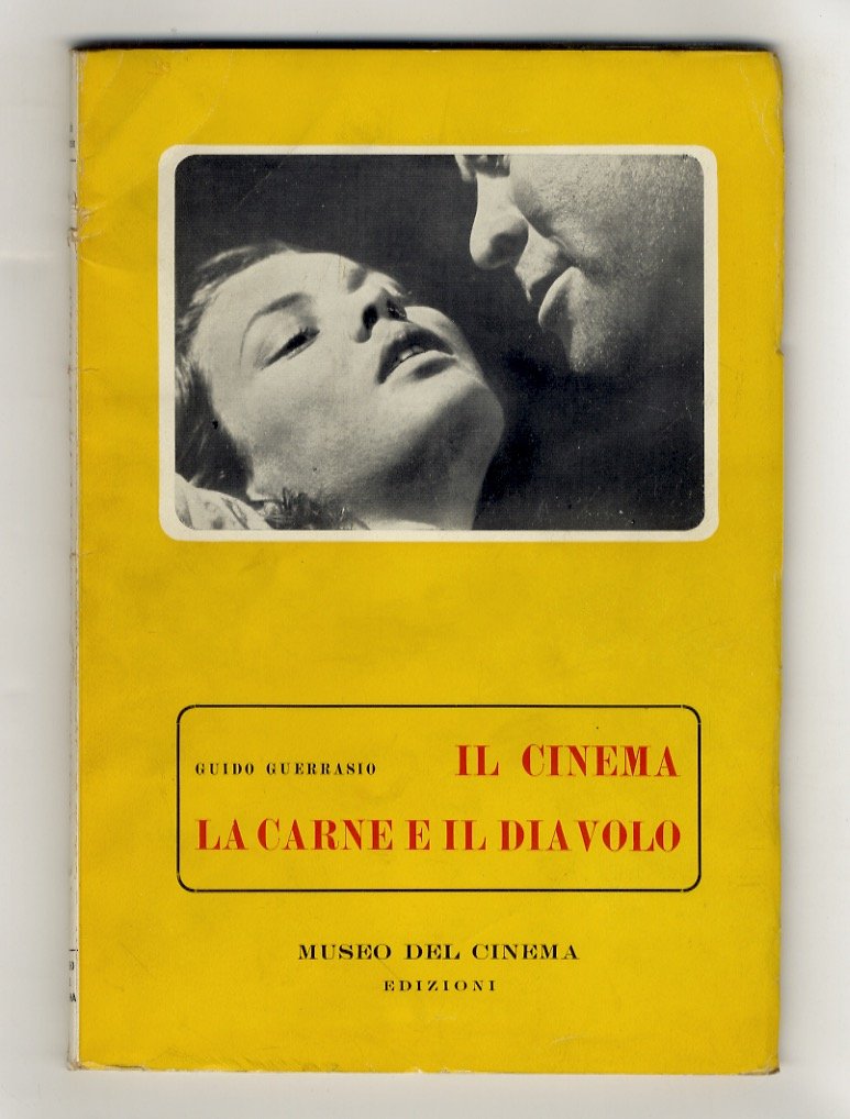Il cinema, la carne e il diavolo.