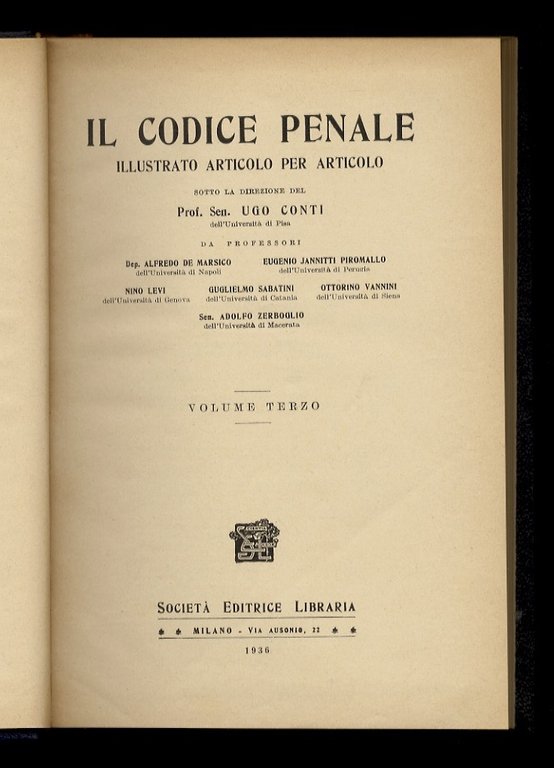 Il codice penale illustrato articolo per articolo dai professori A. …