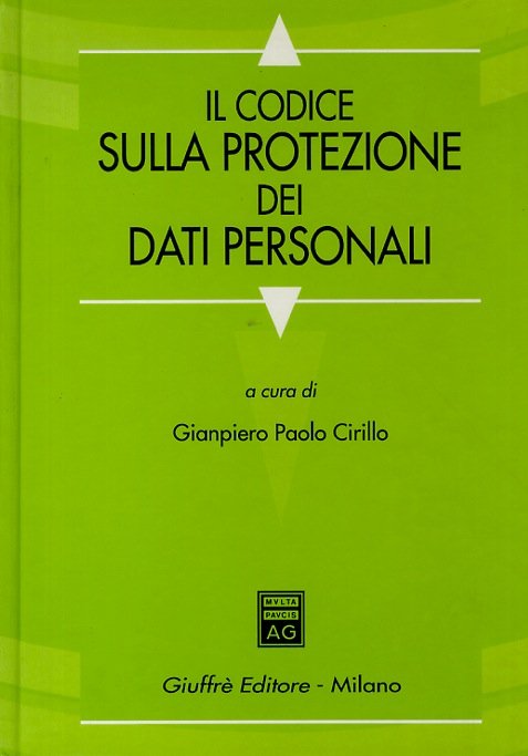 Il codice sulla protezione dei dati personali. | Immagine principale